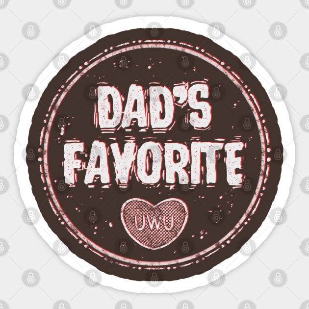 Dad's favorite (while) Sticker by Lani Uli